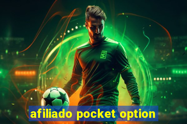 afiliado pocket option